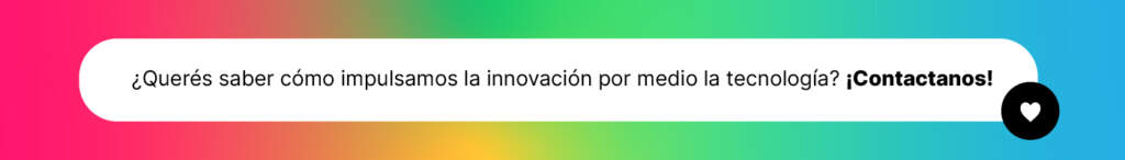 Banner invitando a contactar para conocer cómo la tecnología impulsa la innovación, con un botón destacado de contacto.