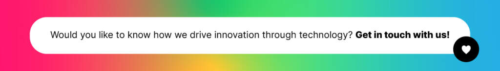 A banner that invites you to contact us to learn more about how technology is driving innovation, with a highlighted contact button. 