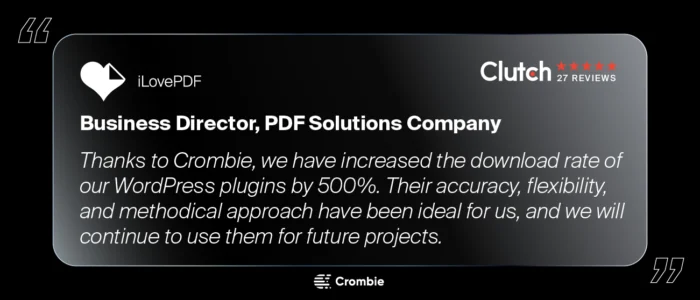 Review of iLovePDF, highlighting how Crombie increased downloads and improved their WordPress plugins.